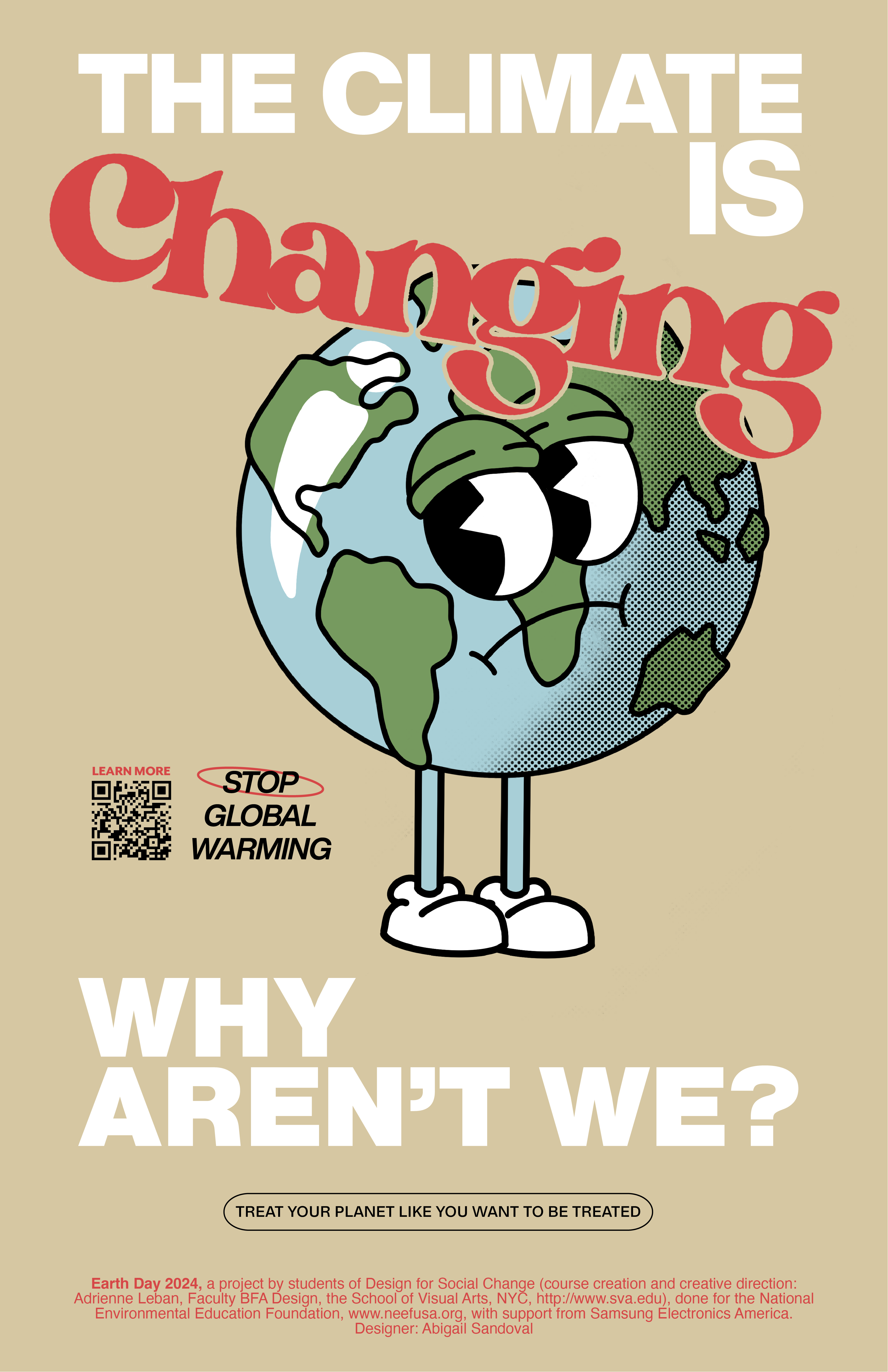 Earth Day Gallery Art poster The Climate is Changing Why Aren't We