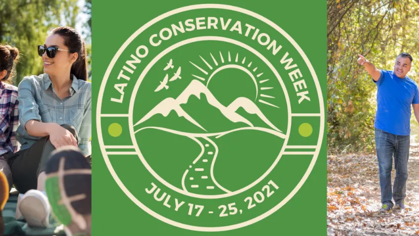Latino Conservation Week Graphic with Latinos in the outdoors
