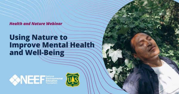 Using Nature to Improve Mental Health and Well-being webinar graphic